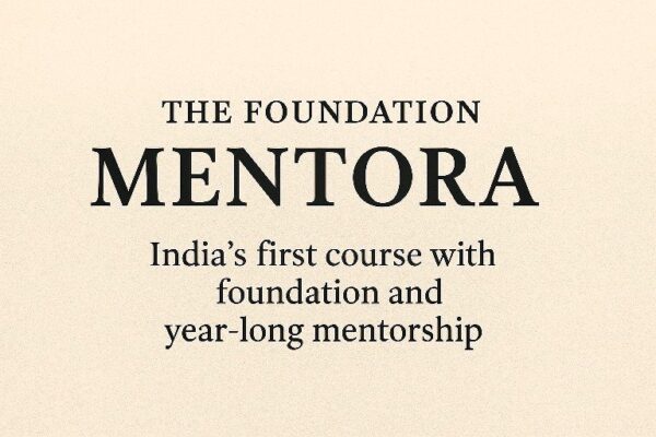 The Foundation Mentora — One Programme for UPSC